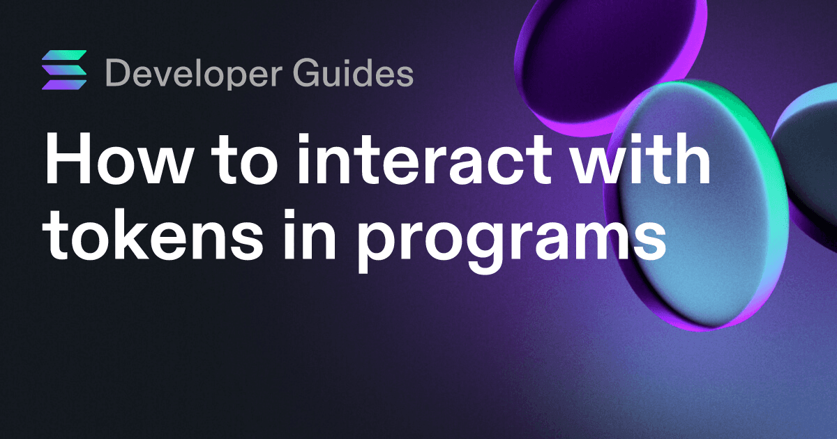 How to interact with tokens in programs